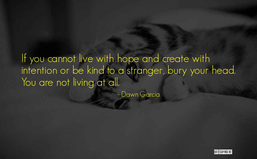 Dawn Garcia Quotes 106462 Dawn Garcia Quotes 106462