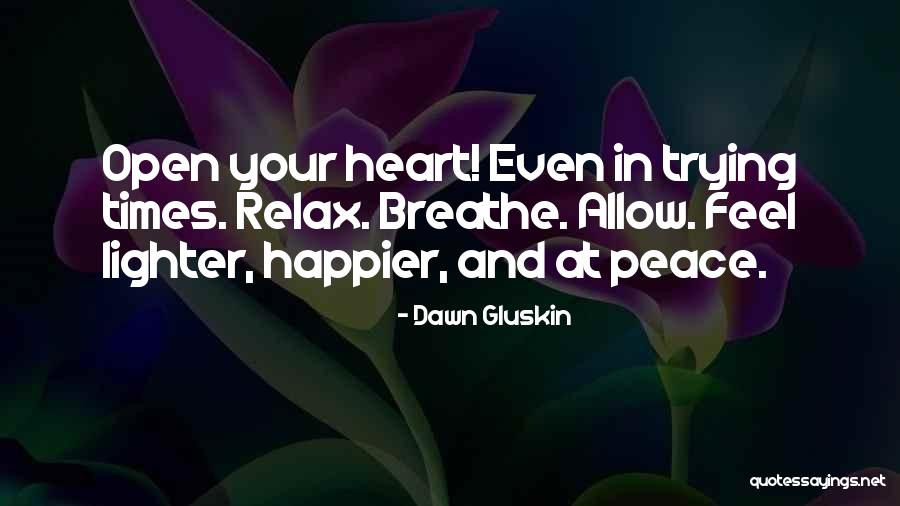 Dawn Gluskin Quotes 1543620