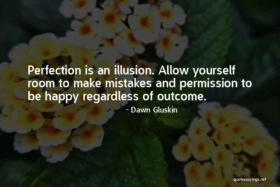 Dawn Gluskin Quotes 1578220 Dawn Gluskin Quotes 1578220
