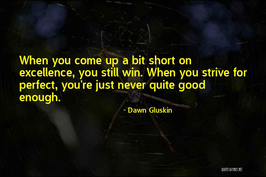 Dawn Gluskin Quotes 1665593