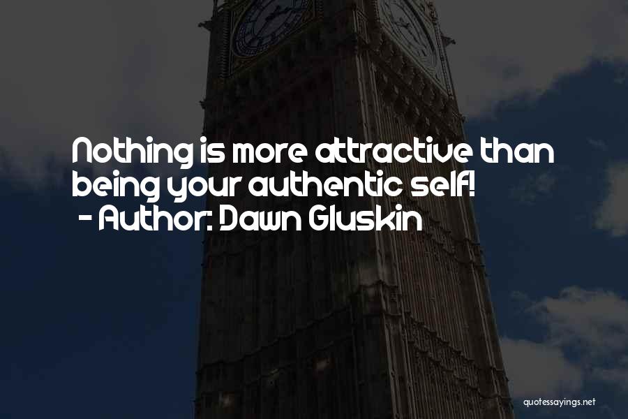 Dawn Gluskin Quotes 2112198