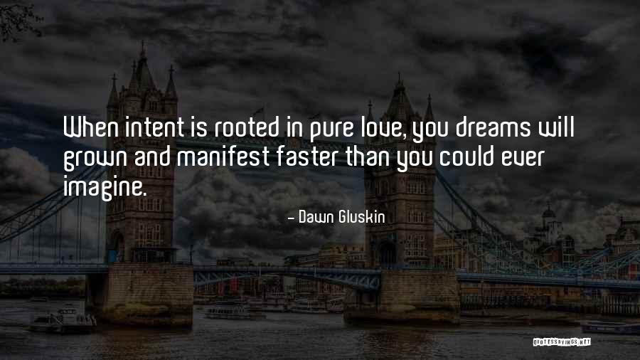 Dawn Gluskin Quotes 2173266 Dawn Gluskin Quotes 2173266