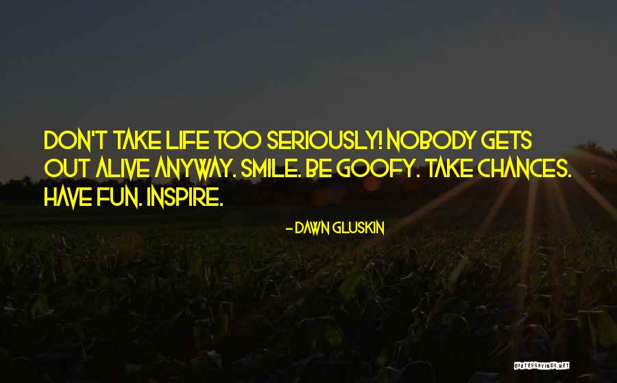 Dawn Gluskin Quotes 656727 Dawn Gluskin Quotes 656727