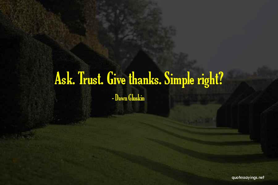 Dawn Gluskin Quotes 683431 Dawn Gluskin Quotes 683431