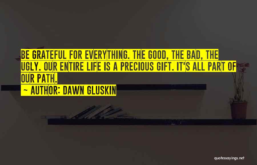 Dawn Gluskin Quotes 697149
