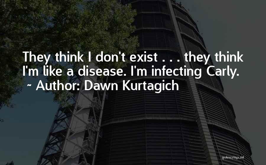 Dawn Kurtagich Quotes 1064964