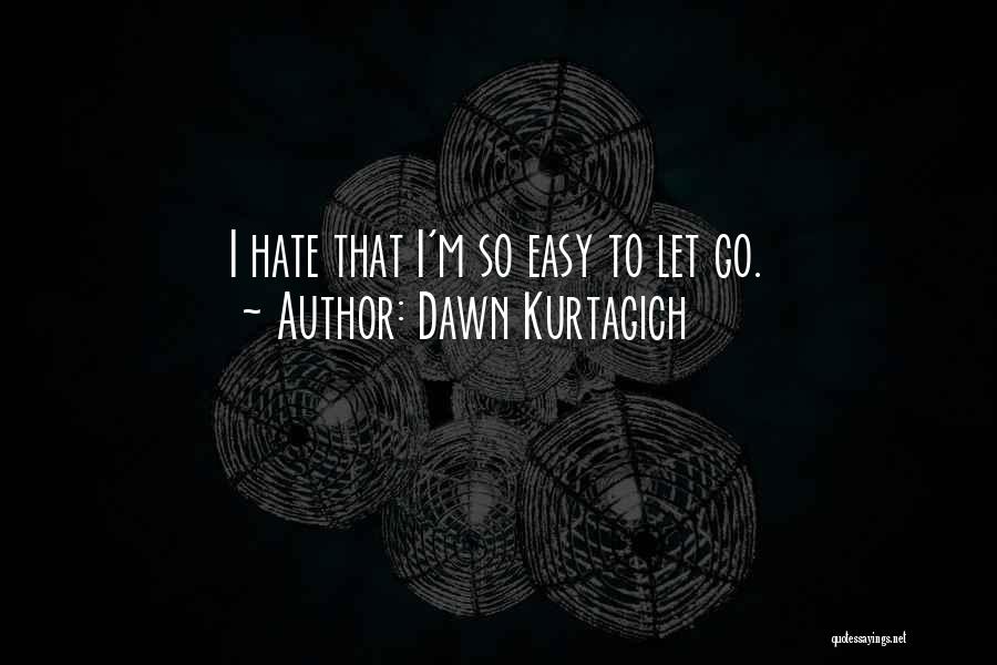 Dawn Kurtagich Quotes 1960520