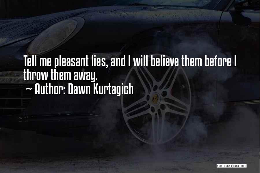 Dawn Kurtagich Quotes 298858