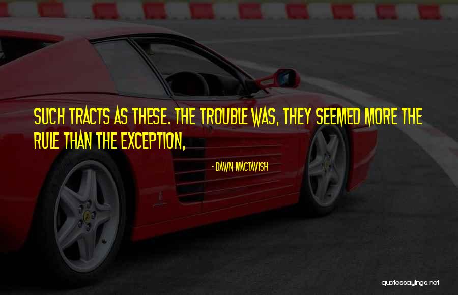Dawn Mactavish Quotes 485216 Dawn Mactavish Quotes 485216