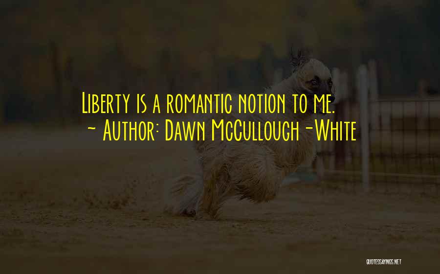 Dawn McCullough-White Quotes 441911