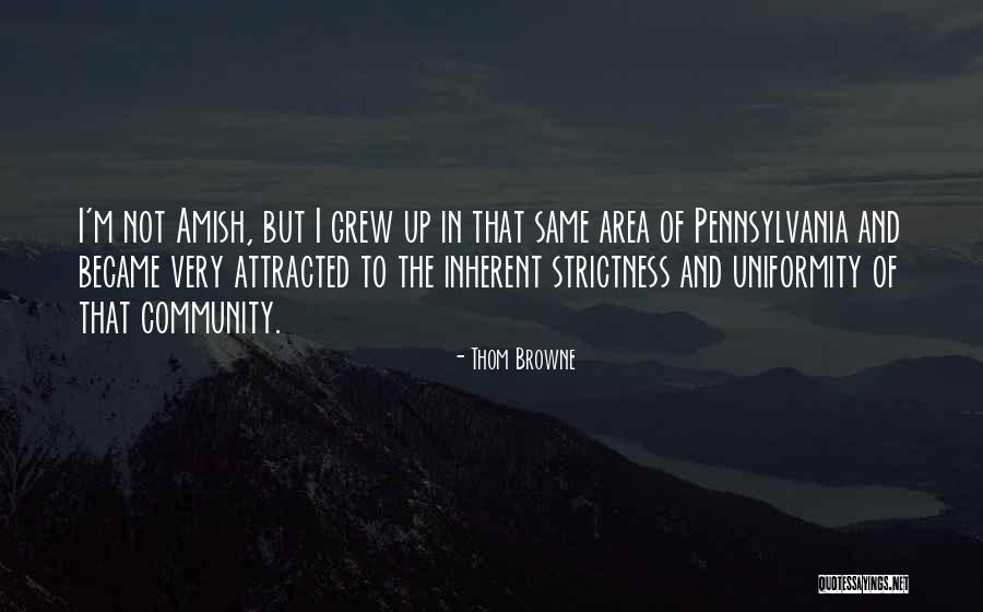 Dawn Of The Dreadfuls Quotes By Thom Browne Dawn Of The Dreadfuls Quotes By Thom Browne