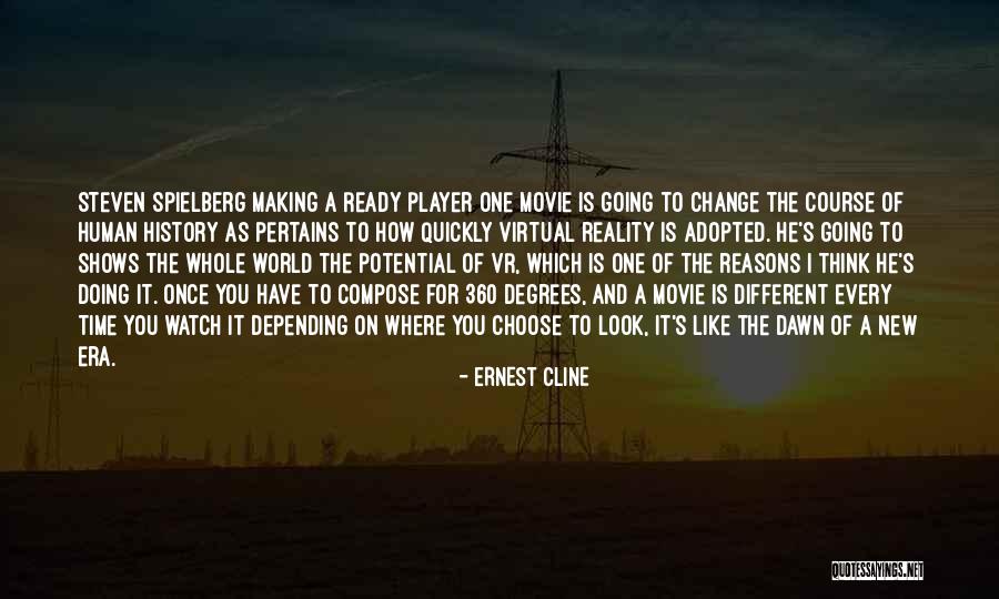 Dawn Of The New World Quotes By Ernest Cline