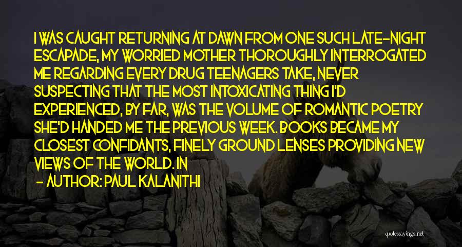 Dawn Of The New World Quotes By Paul Kalanithi