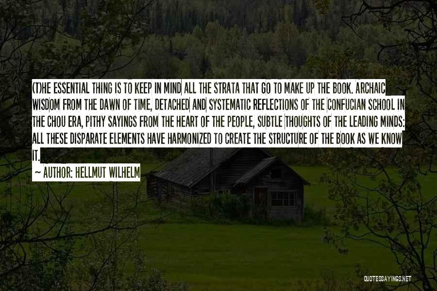 Dawn Of Time Quotes By Hellmut Wilhelm