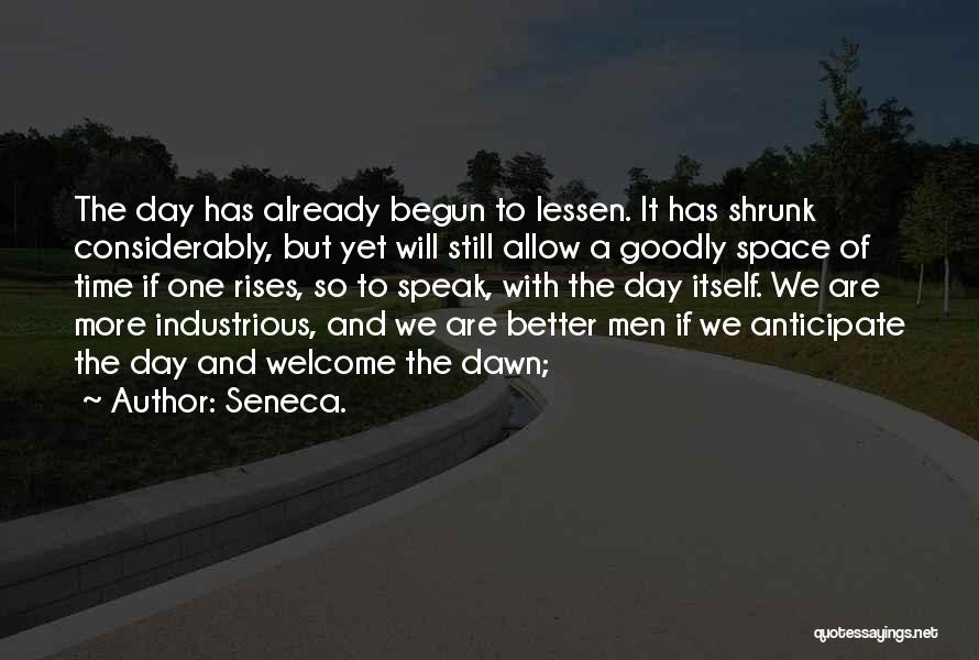 Dawn Of Time Quotes By Seneca.