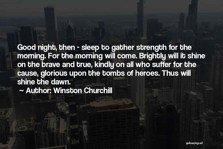 Dawn Of War 2 Quotes By Winston Churchill