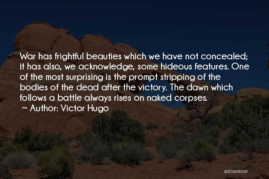 Dawn Of War Quotes By Victor Hugo