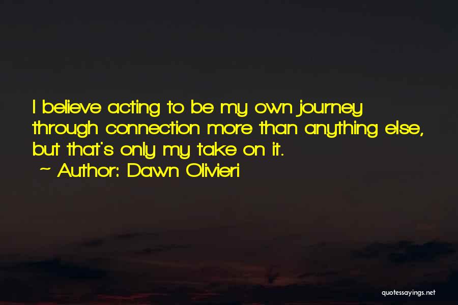 Dawn Olivieri Quotes 2238896