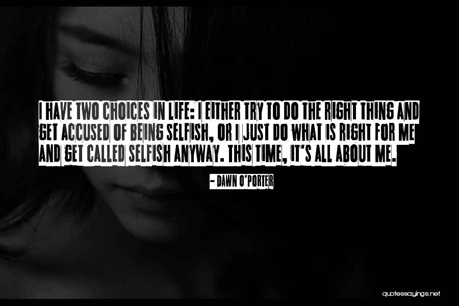 Dawn O'Porter Quotes 190770 Dawn O'Porter Quotes 190770