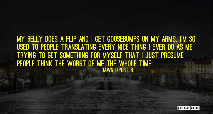 Dawn O'Porter Quotes 2265037 Dawn O'Porter Quotes 2265037