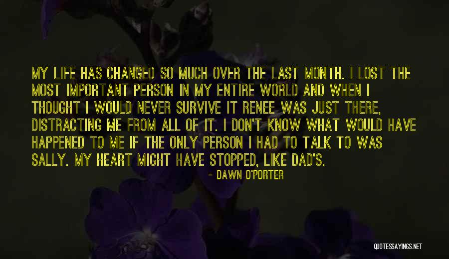 Dawn O'Porter Quotes 322899 Dawn O'Porter Quotes 322899