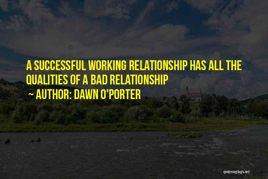 Dawn O'Porter Quotes 628177