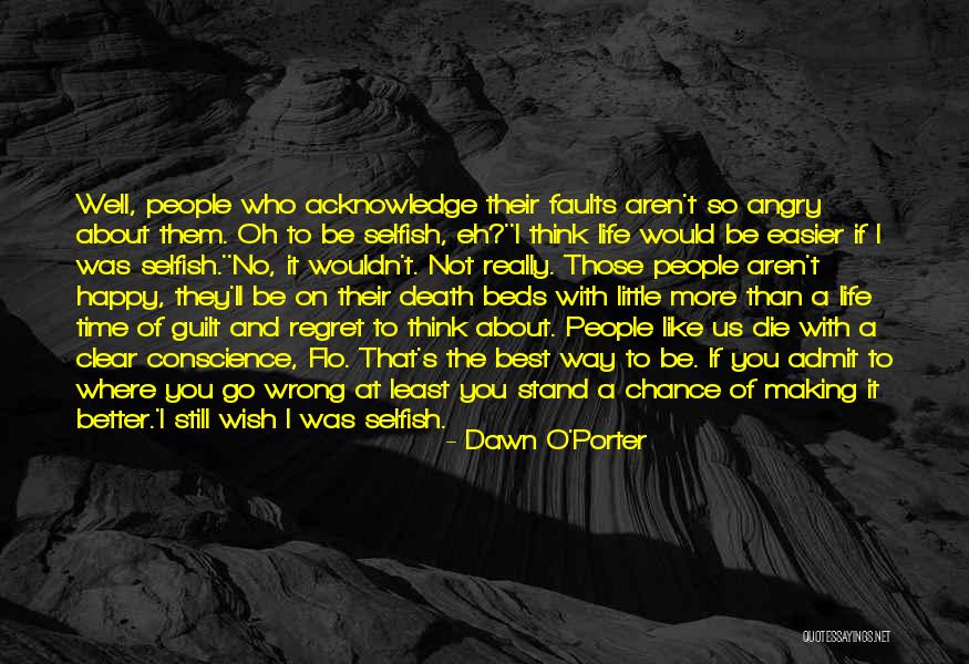 Dawn O'Porter Quotes 692951 Dawn O'Porter Quotes 692951
