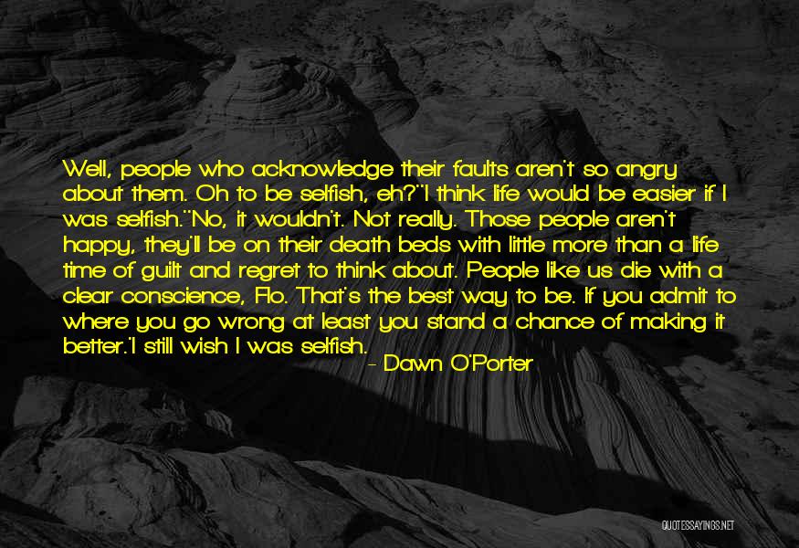 Dawn O'Porter Quotes 692951