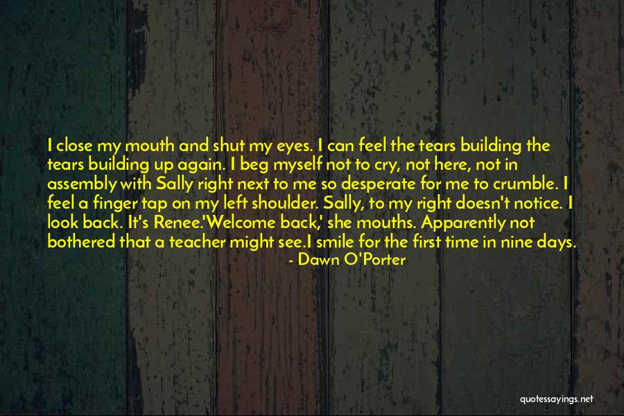 Dawn O'Porter Quotes 915331 Dawn O'Porter Quotes 915331
