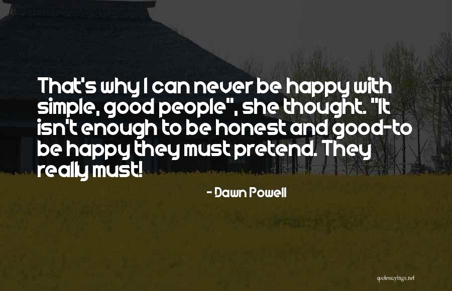Dawn Powell Quotes 1085820 Dawn Powell Quotes 1085820