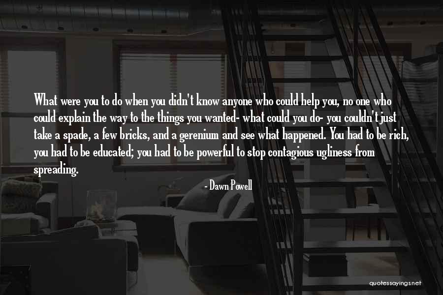 Dawn Powell Quotes 1819334 Dawn Powell Quotes 1819334