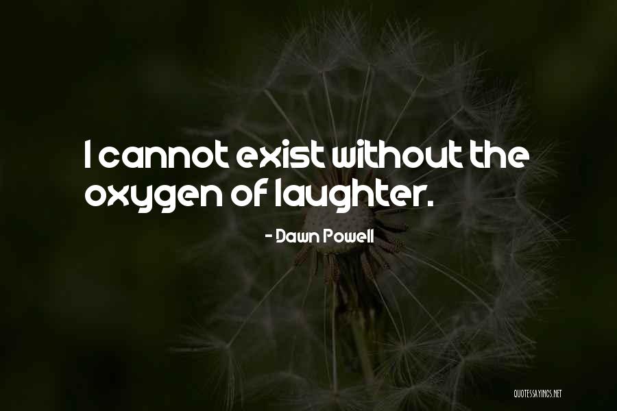 Dawn Powell Quotes 189854 Dawn Powell Quotes 189854