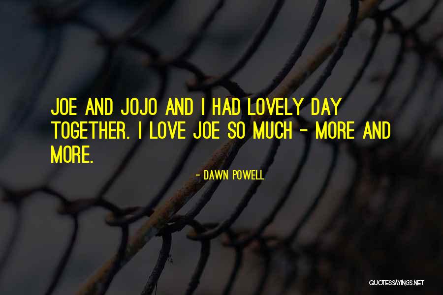 Dawn Powell Quotes 1929649 Dawn Powell Quotes 1929649