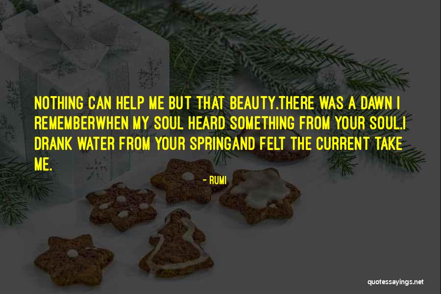 Dawn Rumi Quotes By Rumi Dawn Rumi Quotes By Rumi