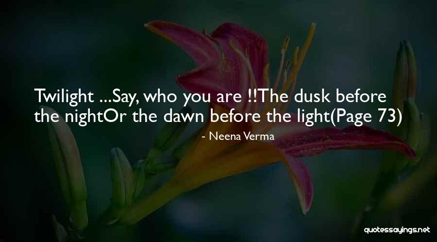Top 58 Dawn Till Dusk Quotes Sayings Top 58 Dawn Till Dusk Quotes Sayings