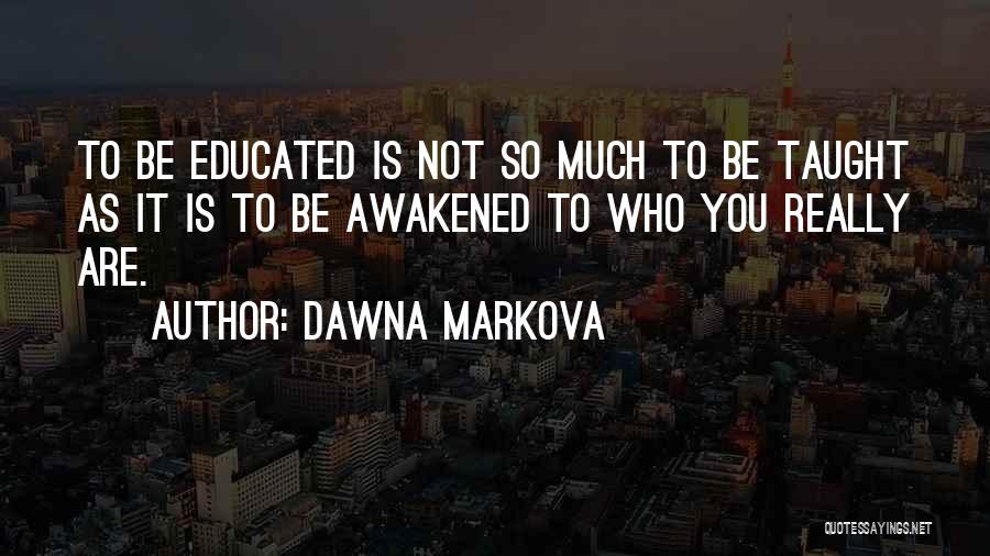 Dawna Markova Quotes 1792884