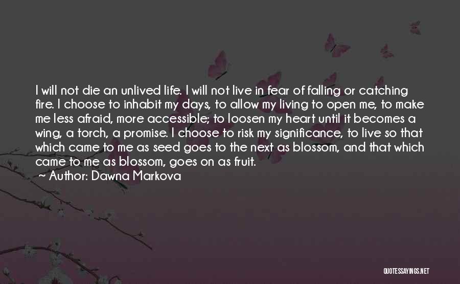Dawna Markova Quotes 77636