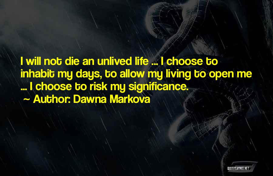 Dawna Markova Quotes 953265