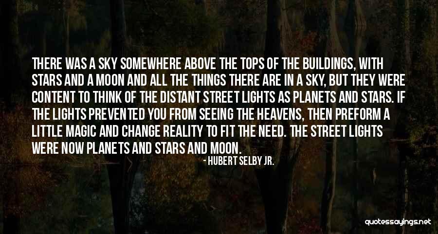 Dawna Natzke Quotes By Hubert Selby Jr. Dawna Natzke Quotes By Hubert Selby Jr.