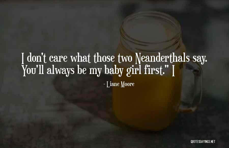 Dawne Furey Quotes By Liane Moore Dawne Furey Quotes By Liane Moore