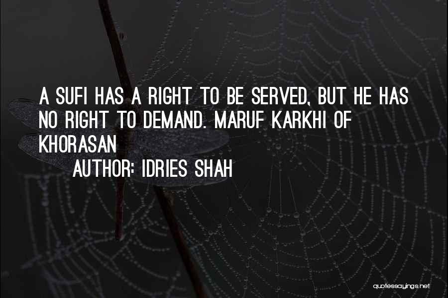 Dawne Gee Quotes By Idries Shah