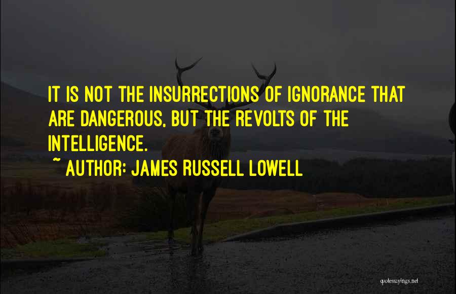 Dawne Gee Quotes By James Russell Lowell