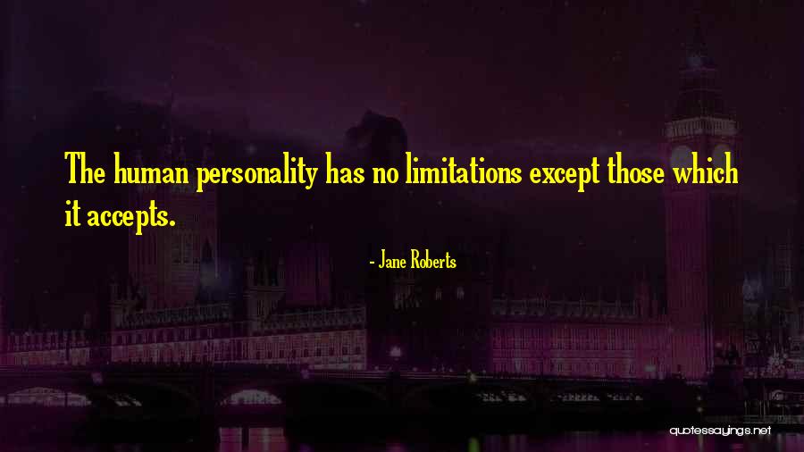 Dawned Or Donned Quotes By Jane Roberts Dawned Or Donned Quotes By Jane Roberts