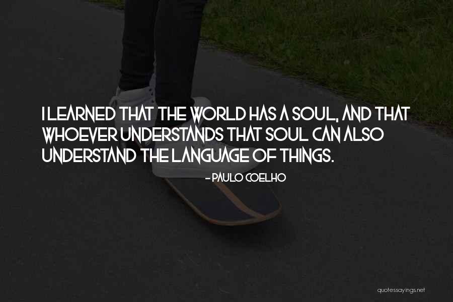 Dawned Or Donned Quotes By Paulo Coelho Dawned Or Donned Quotes By Paulo Coelho