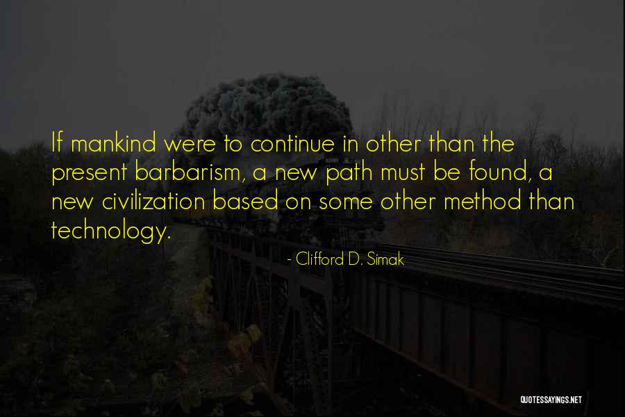 Dawnese Hustad Quotes By Clifford D. Simak Dawnese Hustad Quotes By Clifford D. Simak