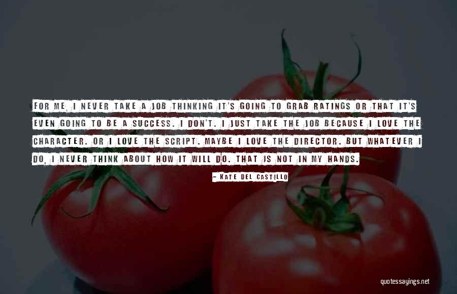 Dawnielle Materre Quotes By Kate Del Castillo Dawnielle Materre Quotes By Kate Del Castillo