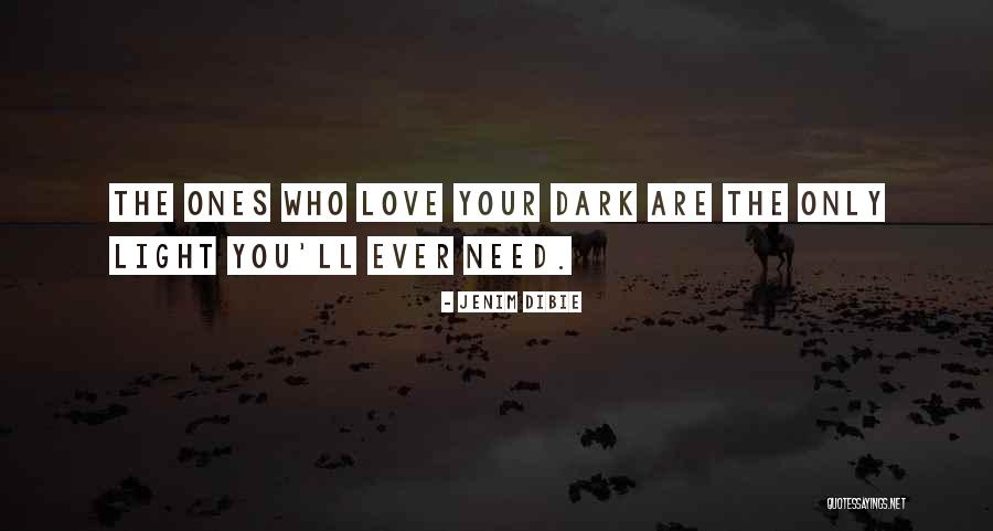 Dawnya Wittenborn Quotes By Jenim Dibie Dawnya Wittenborn Quotes By Jenim Dibie