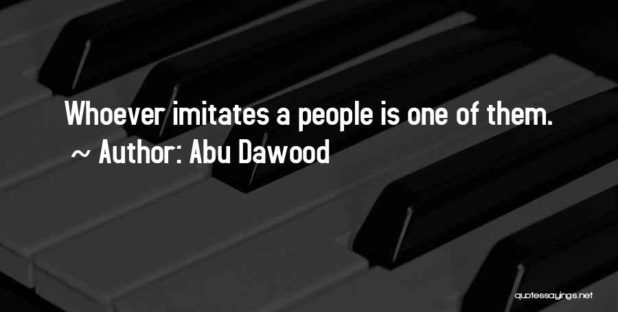 Dawood Quotes By Abu Dawood