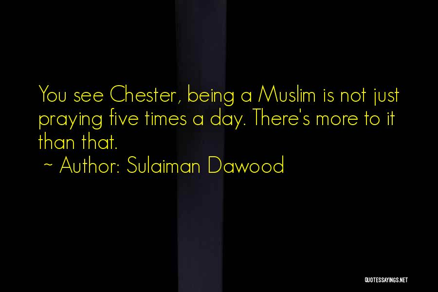 Dawood Quotes By Sulaiman Dawood