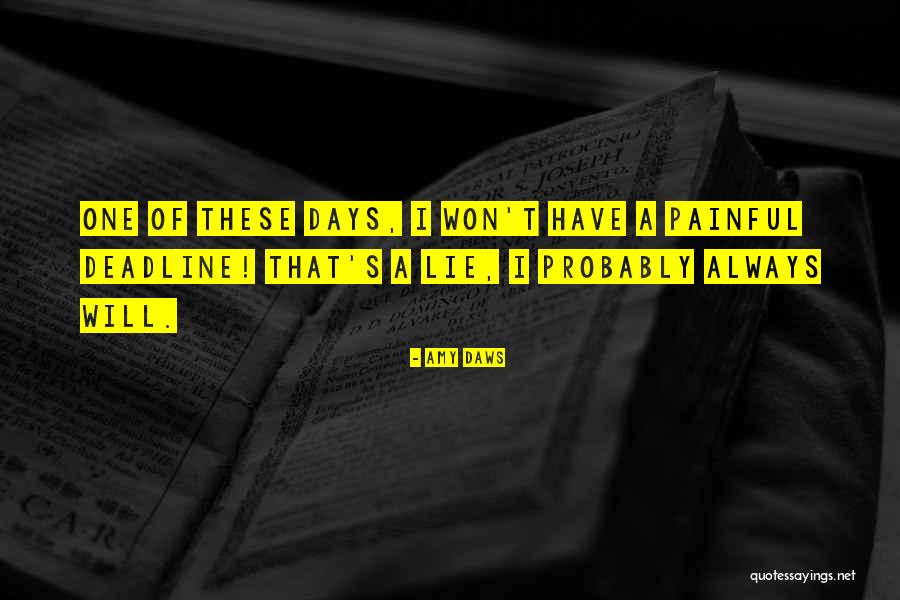 Daws Quotes By Amy Daws Daws Quotes By Amy Daws